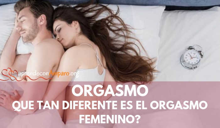 El orgasmo femenino es diferente al orgasmo masculino